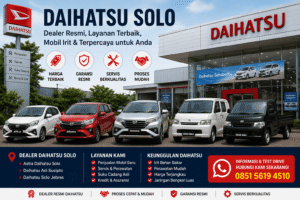 Daihatsu Solo: Dealer, Layanan, dan Pilihan Mobil Terbaik di Surakarta